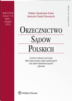 Orzecznictwo Sądów Polskich - Nr 7-8/2024