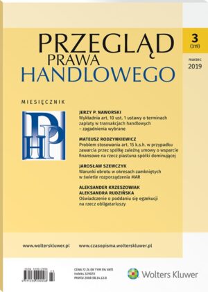 Przegląd Prawa Handlowego - Nr 3/2019 [319]