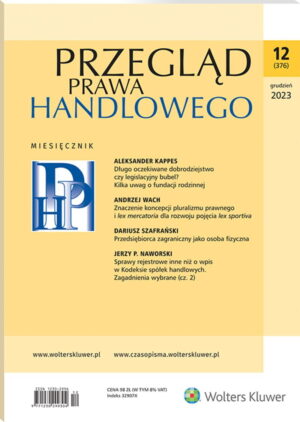 Przegląd Prawa Handlowego - Nr 12/2023 [376]