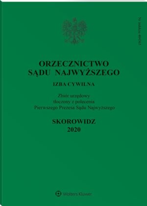 Orzecznictwo Sądu Najwyższego. Izba Cywilna - Nr 13/2020