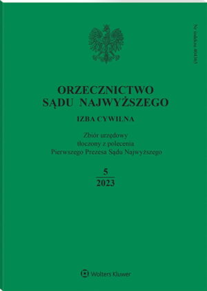 Orzecznictwo Sądu Najwyższego. Izba Cywilna - Nr 5/2023