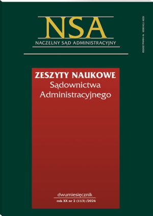 Zeszyty Naukowe Sądownictwa Administracyjnego - Nr 2/2024
