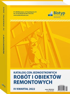 Katalog cen jednostkowych robót i obiektów REMONTOWYCH - IV kwartał 2022 r.
