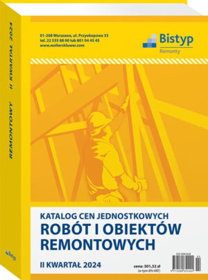 Katalog cen jednostkowych robót i obiektów REMONTOWYCH - II kwartał 2024 r.