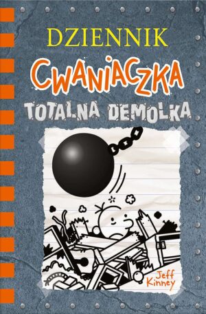 Totalna demolka. Dziennik cwaniaczka. Tom 14 wyd. 2022