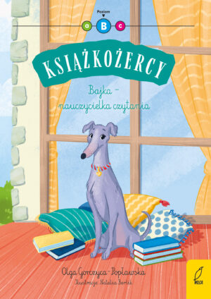 Bajka - nauczycielka czytania. Książkożercy. Poziom B
