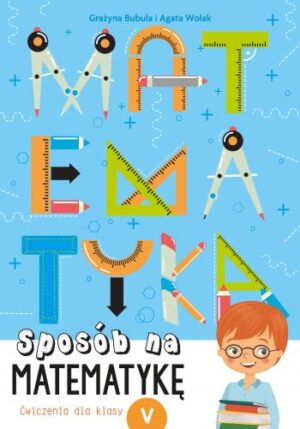 Sposób na matematykę ćwiczenia dla klasy v