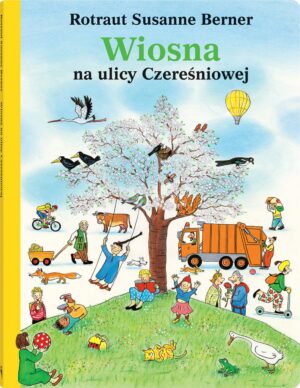 Wiosna na ulicy Czereśniowej wyd. 3
