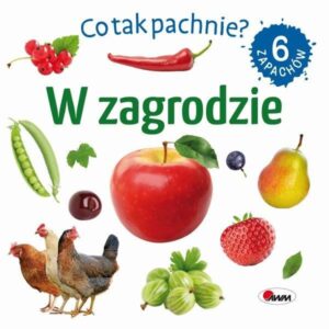 Co tak pachnie? W zagrodzie