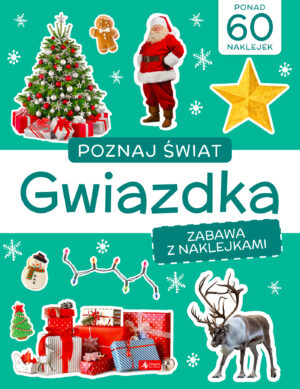 Gwiazdka. Poznaj świat
