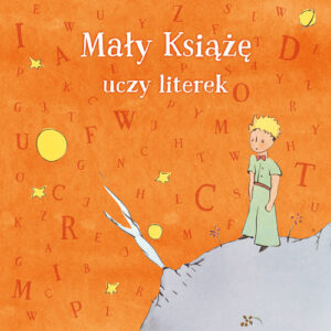 Mały książę uczy literek