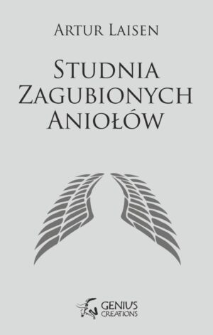 Studnia zagubionych aniołów saga teraia