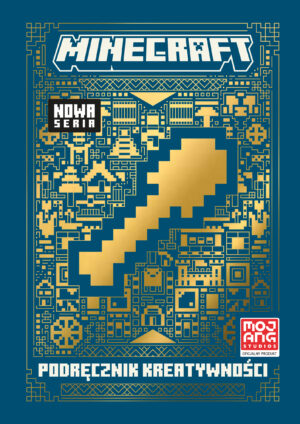 Podręcznik kreatywności. Minecraft