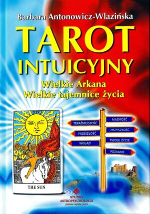 Tarot intuicyjny wielkie arkana