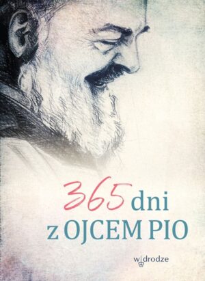 365 dni z ojcem pio wyd. 2