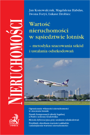 Wartość nieruchomości w sąsiedztwie lotnisk – metodyka szacowania szkód i ustalania odszkodowań