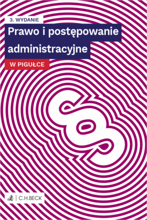 Prawo i postępowanie administracyjne w pigułce + testy online
