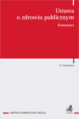 Ustawa o zdrowiu publicznym. Komentarz