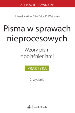 Pisma w sprawach nieprocesowych. Wzory pism z objaśnieniami