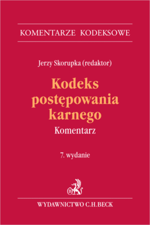 Kodeks postępowania karnego. Komentarz