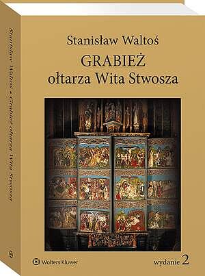 Grabież ołtarza Wita Stwosza