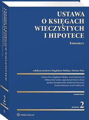 Ustawa o księgach wieczystych i hipotece. Komentarz [PRZEDSPRZEDAŻ]