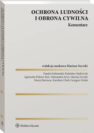 Ochrona ludności i obrona cywilna. Komentarz