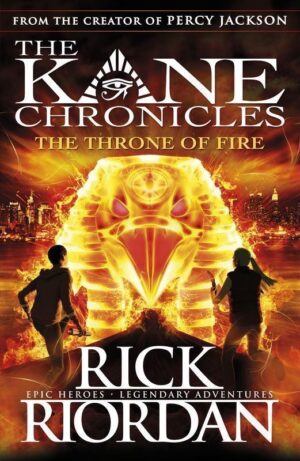 The throne of fire. The Kane Chronicles. Book 2 wer. angielska
