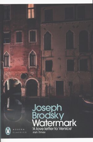 Watermark. An Essay on Venice wer. angielska