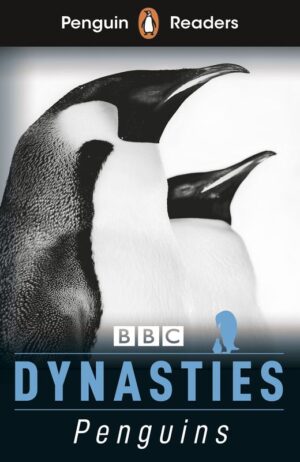 Dynasties: Penguins. Penguin Readers Level 2 wer. angielska