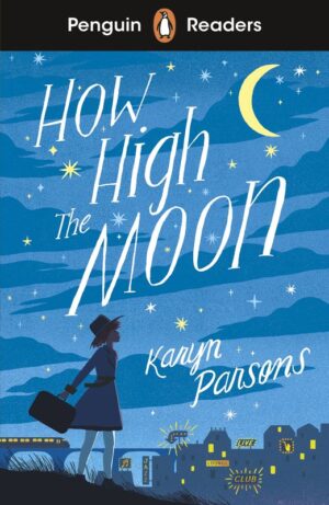 How High The Moon. Penguin Readers Level 4 wer. angielska