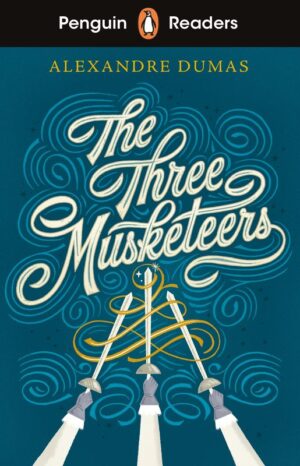 The Three Musketeers. Penguin Readers Level 5 wer. angielska