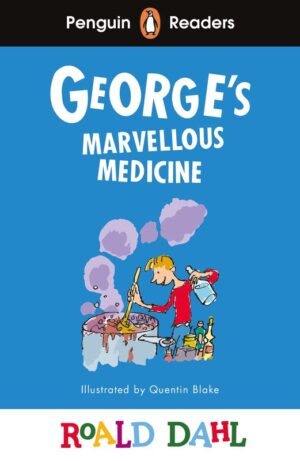George’s Marvellous Medicine. Penguin Readers Level 3 wer. angielska