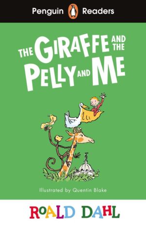 The Giraffe and the Pelly and Me. Penguin Readers Level 1 wer. angielska