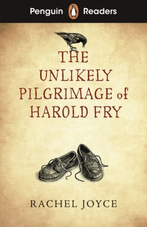The Unlikely Pilgrimage of Harold Fry. Penguin Readers Level 5 wer. angielska