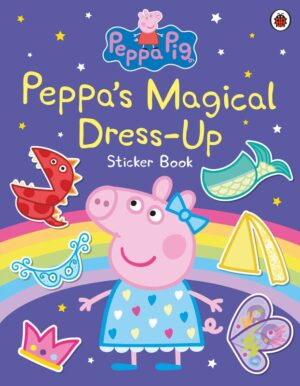 Peppa’s Magical Dress-Up Sticker Book. Peppa Pig wer. angielska