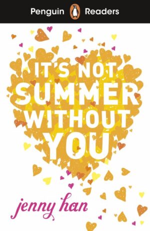 It's Not Summer Without You. Penguin Readers Level 4 wer. angielska