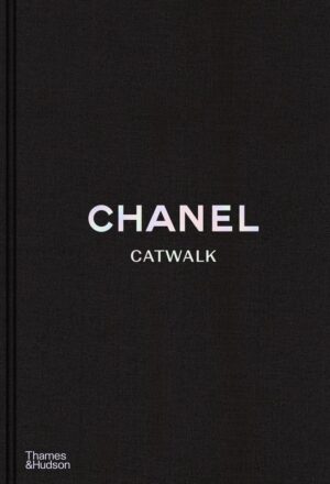 Chanel Catwalk. The complete collections wer. angielska