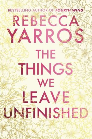 The Things We Leave Unfinished wer. angielska
