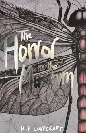 The Horror in the Museum. Tales of Mystery & The Supernatural wer. angielska
