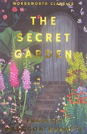 The Secret Garden. Wordsworth Classics wer. angielska