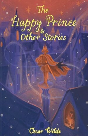 The Happy Prince & Other Stories. Wordsworth Children's Classics wer. angielska