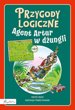 Przygody logiczne. Agent Artur w dżungli