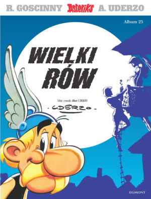 Wielki rów. Asteriks. Tom 25 wyd. 2025