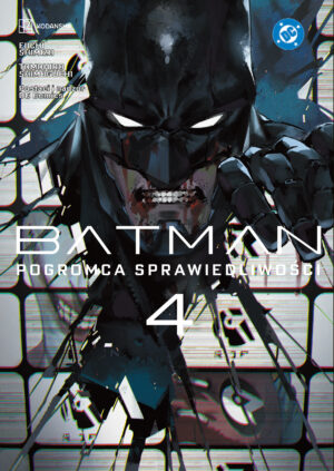 Pogromca sprawiedliwości. Batman.  Tom 4