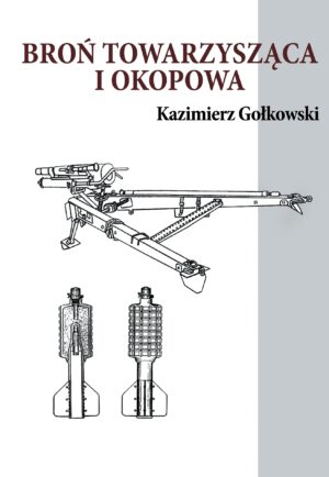 Broń towarzysząca i okopowa