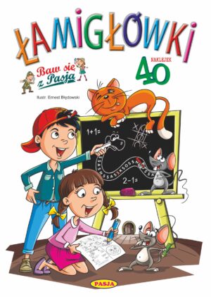 Łamigłówki. Baw się z pasją