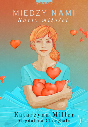 Między nami. Karty miłości