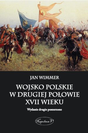 Wojsko polskie w drugiej połowie XVII wieku