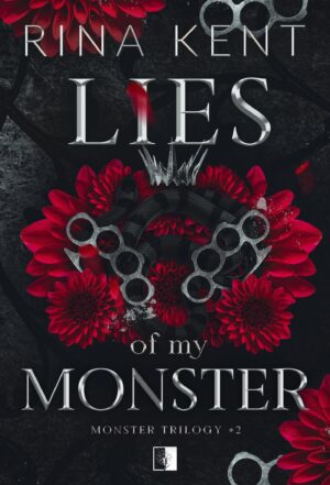 Lies of My Monster. Monster Trilogy. Tom 1